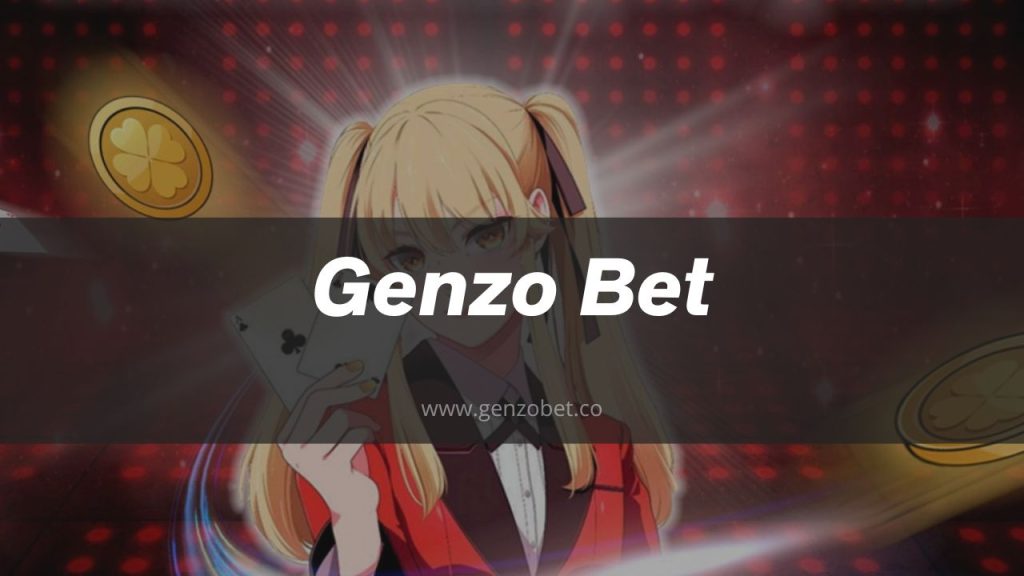 Genzo bet